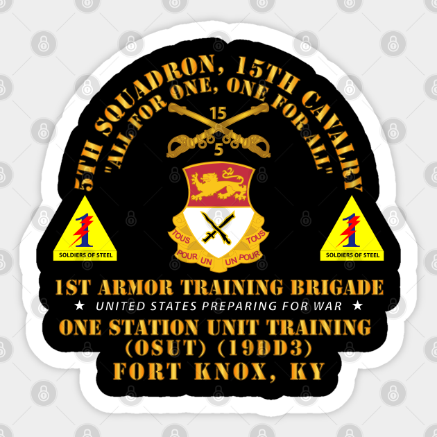 5th Squadron, 15th Cavalry (OSUT)(19DD3) 1st Ar Tng Bde Ft Knox, KY
